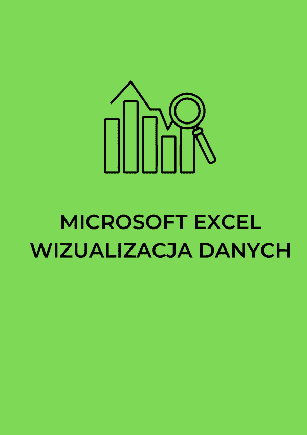 MICROSOFT EXCEL WIZUALIZACJA DANYCH