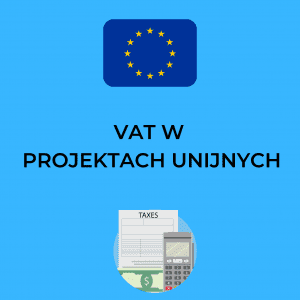 VAT w projektach unijnych